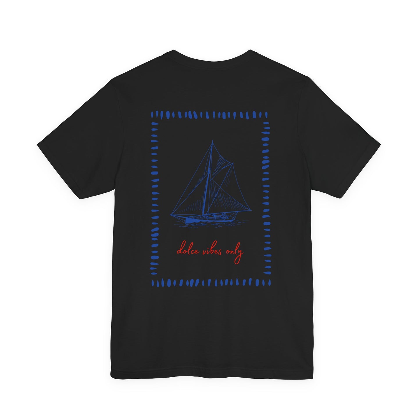 Dolce Vibes Only T-Shirt
