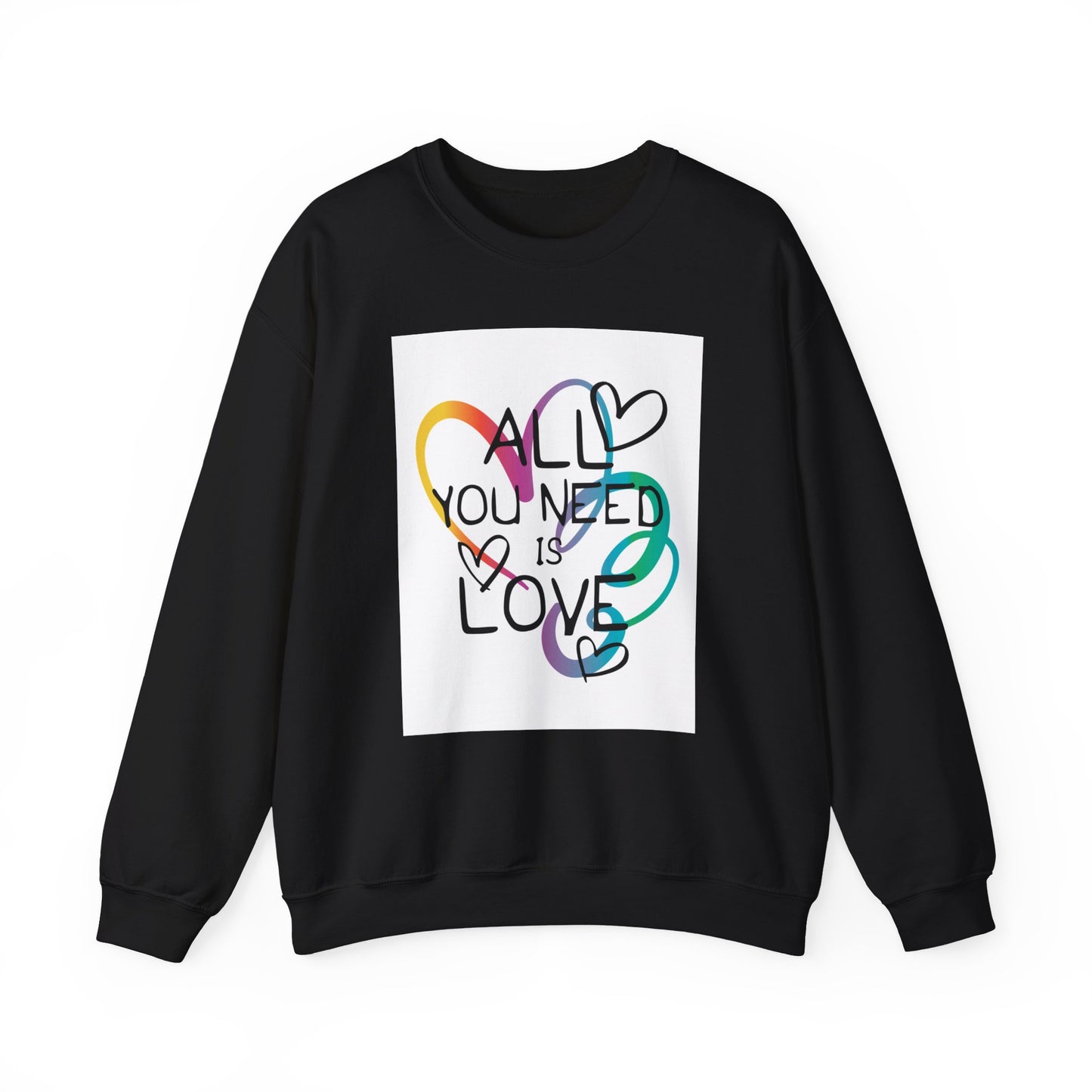 All You Need is Love Sweatshirt
