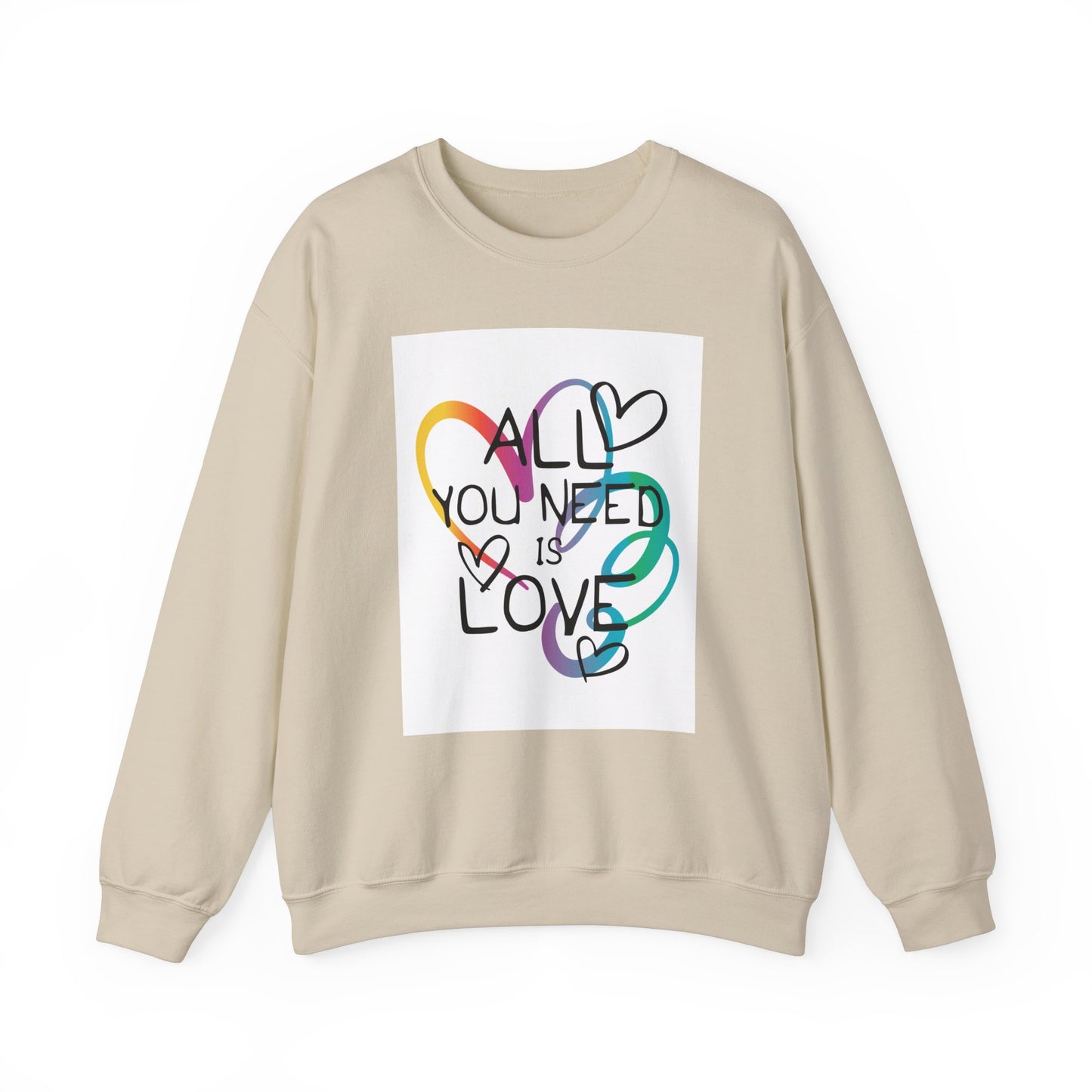 All You Need is Love Sweatshirt