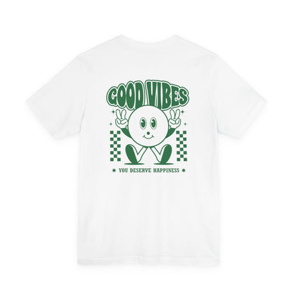 Good Vibes Tshirt