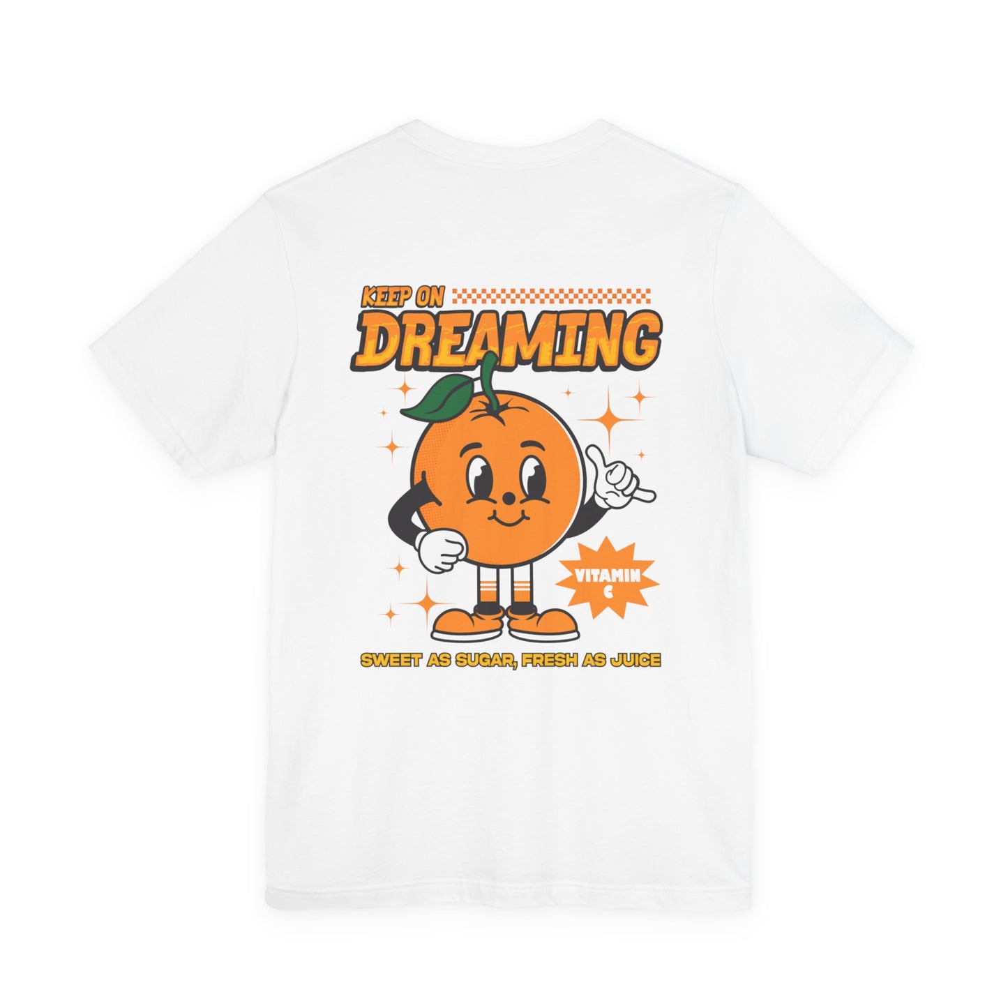 Keep On Dreaming T-shirt