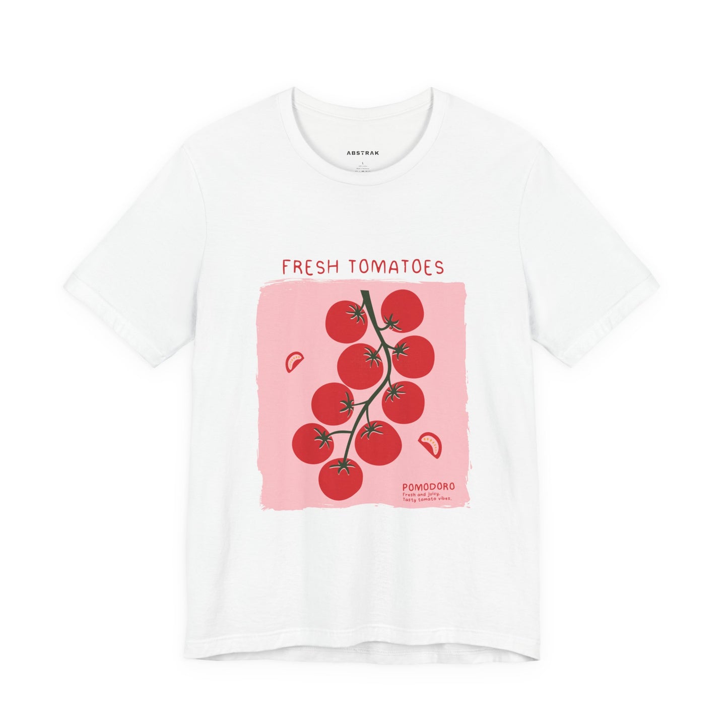 Fresh Tomatoes T-shirt