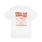 Trust the Process T-Shirt