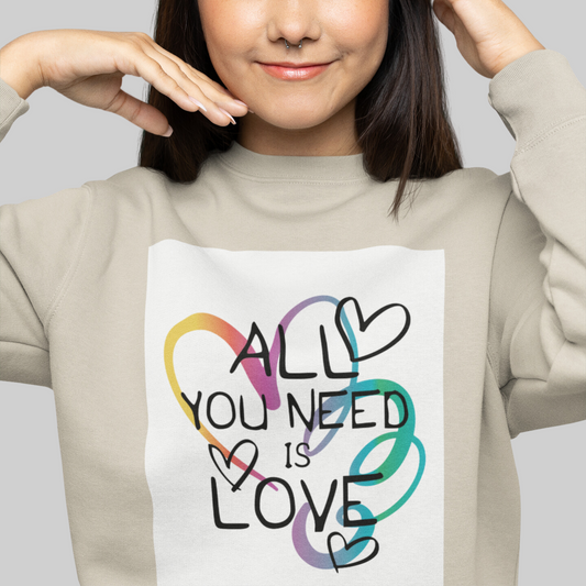 All You Need is Love Sweatshirt